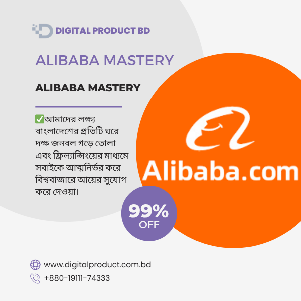 Alibaba Mastery course cover teaching global sourcing, supplier negotiation, and product importing on Digital Product BD.