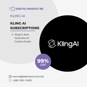 Buy Kling AI Subscription in Bangladesh | Digital Product BD