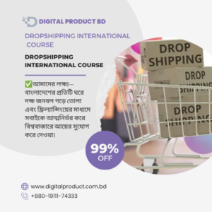 Dropshipping International Course and digital ebook cover by Digital Product BD showing step-by-step e-commerce business training.