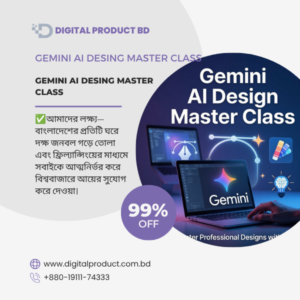 Gemini Ai Desing Master Class promotional image - Master Google AI tools for digital product creation and formatting at Digital Product BD.
