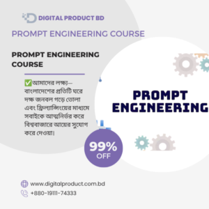 Premium Prompt Engineering Course for ChatGPT and AI mastery by Digital Product BD