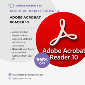 Adobe Acrobat Reader 10 pre-activated software for opening, reading and printing PDF documents from Digital Product BD