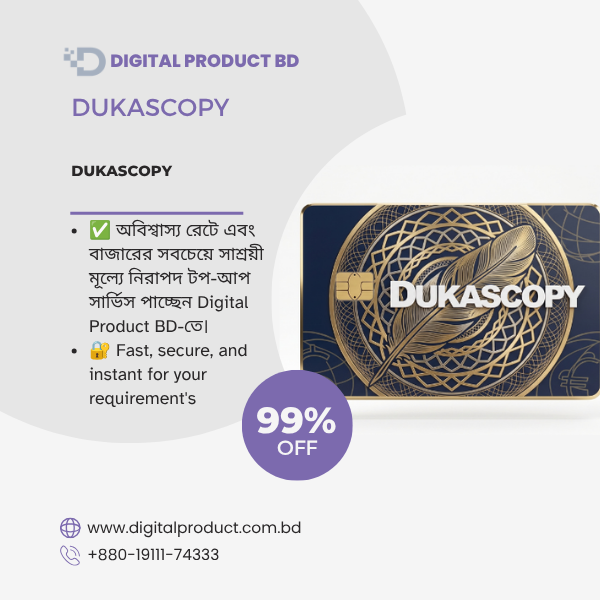 Dukascopy Balance in Bangladesh - Secure bKash & Nagad Payments